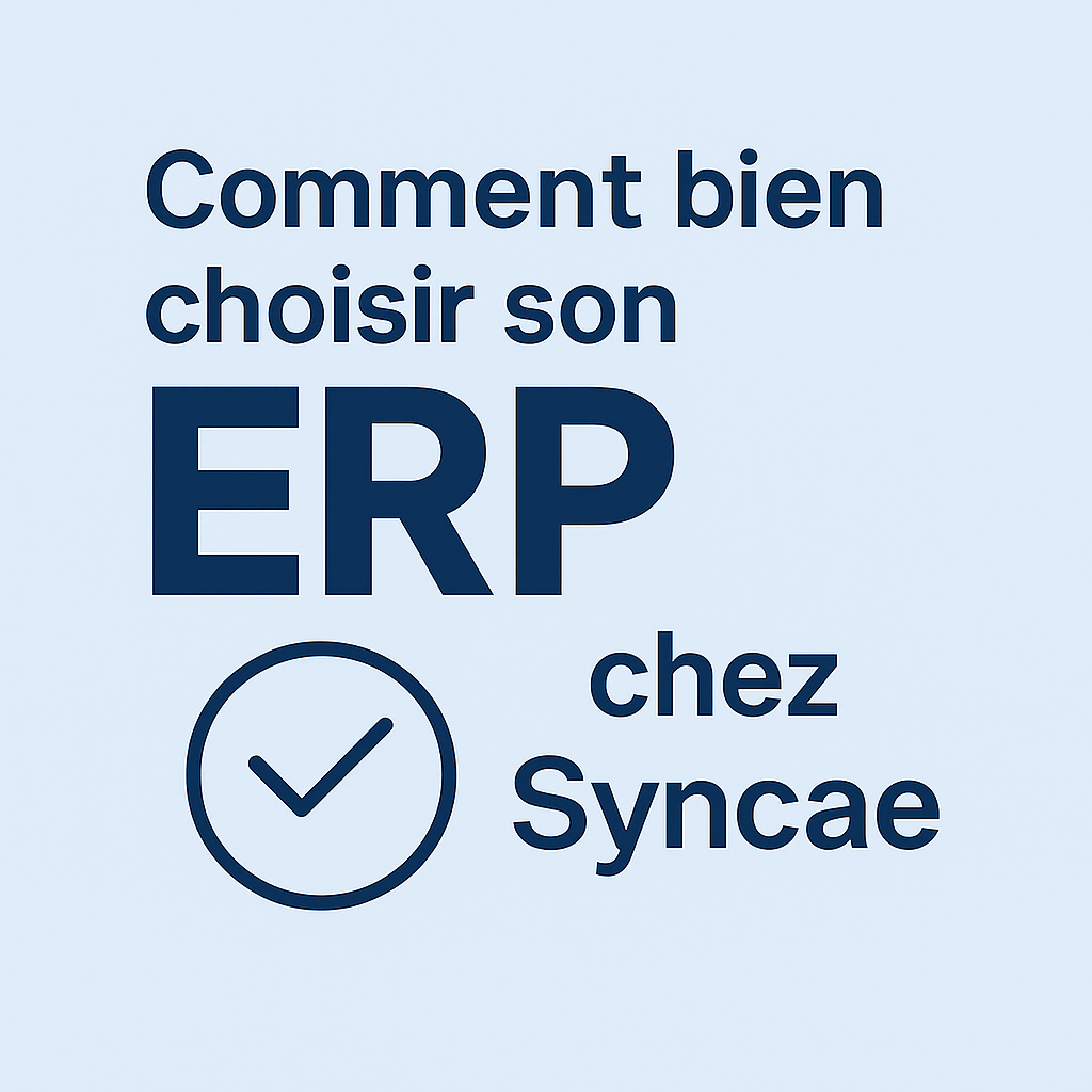 Comment bien choisir son ERP ?